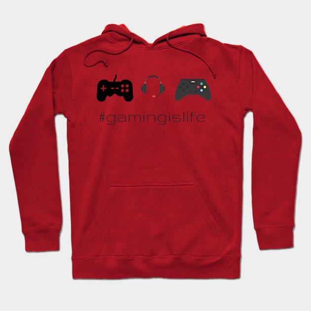 Gaming is Life Hoodie by karolynmarie